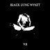 Black Lung Wyatt - VII