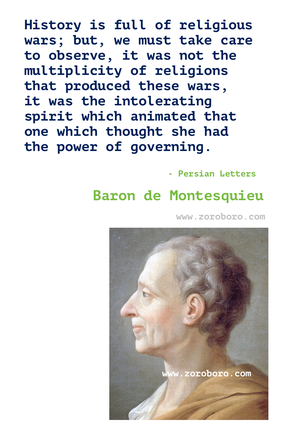 Baron de Montesquieu Quotes. Charles-Louis de Secondat. Democracy Quotes, Liberty Quotes, Monarchy Quotes, Politics Quotes, Virtue Quotes, & War Quotes. Baron de Montesquieu The Spirit of the Laws & Persian Letters. Baron de Montesquieu Books Quotes.