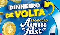 Promoção Dinheiro de Volta Aqua Fast promocaoaquafast.com.br
