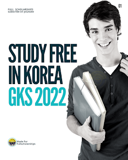 Korean Government Scholarships 2022-2023 | Fully Funded Global Korea Scholarship 2022