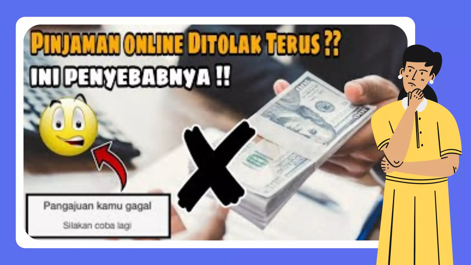 Penyebab Pinjaman Online Ditolak Terus