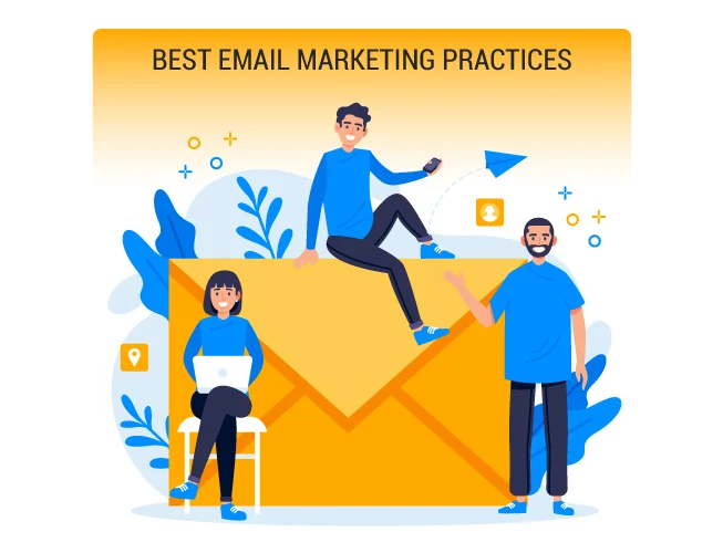 11 Best Email Marketing Practices For Successful Campaign