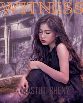 Novel The Witness Karya Mastuti Rheny Full Episode