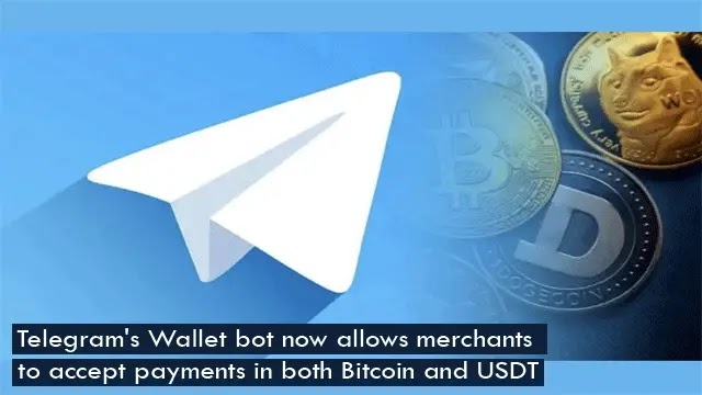 Telegram's Wallet bot now allows merchants to accept payments in both Bitcoin and USDT