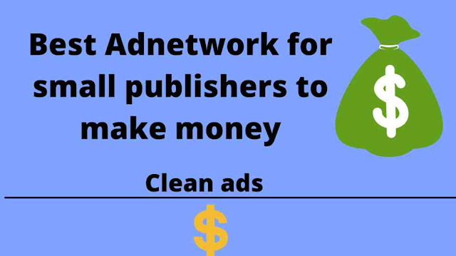 Best Adnetwork for small publishers