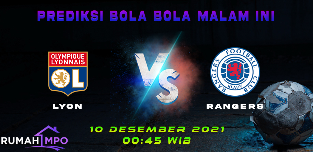 Prediksi Bola Bola Malam Ini Lyon Vs Rangers