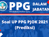 Soal UP PPG PJOK 2021, PPG Dalam Jabatan PJOK (Prediksi)