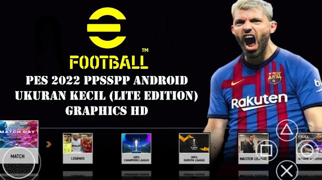 Download Game PES 2022 PPSSPP Ukuran Kecil (Lite Edition) Android Best Graphics HD And New Update Features
