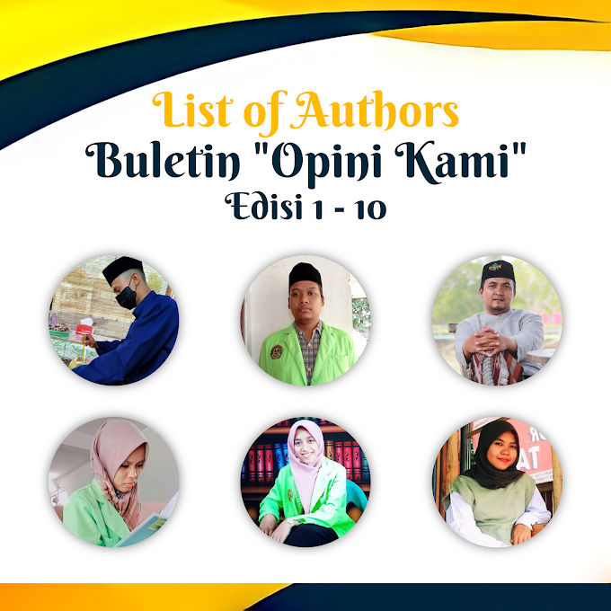 List Of Author - Buletin Opini Kami (Edisi 1-10)