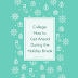 College: How to Get Ahead During the Holiday Break!