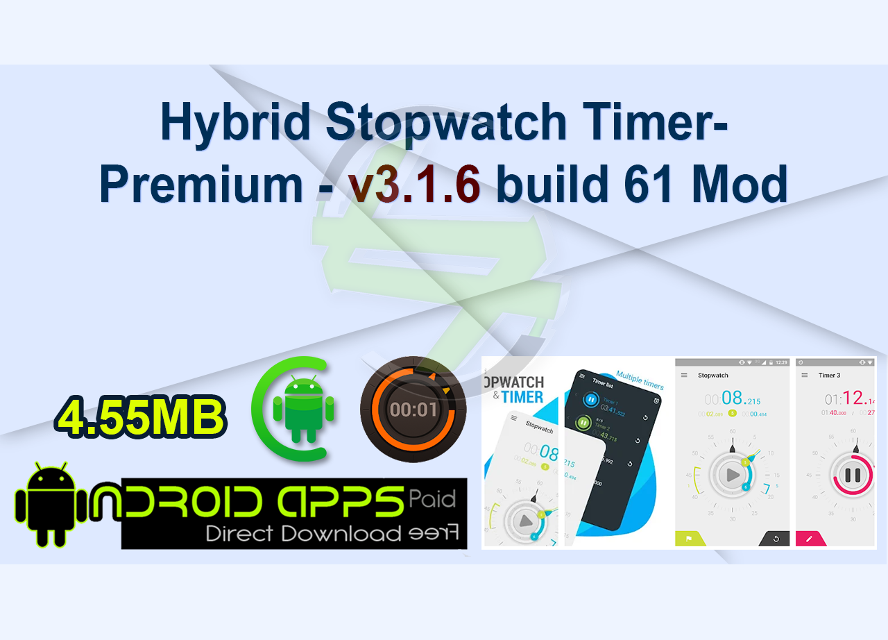 Hybrid Stopwatch Timer-Premium-v3.1.6 build 61 Mod