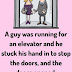 A guy was running for an elevator