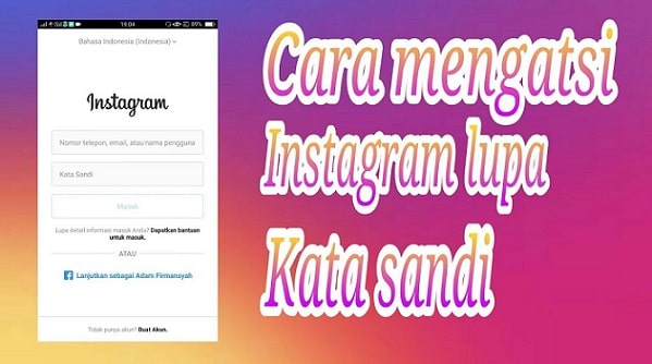 Cara Mengatasi Lupa Password Instagram