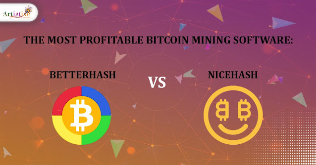 The Most Profitable Bitcoin Mining Software: NiceHash vs BetterHash