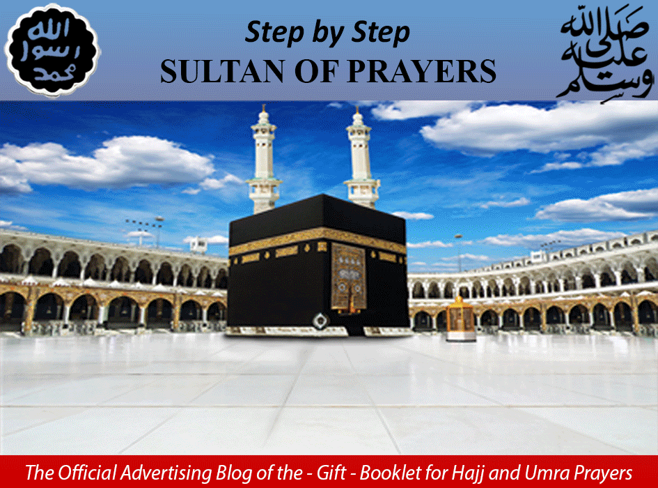 Sultan of Hajj and Umra Prayers