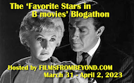 March 31 to April 2, 2023: The Favorite Stars in B Movies Blogathon