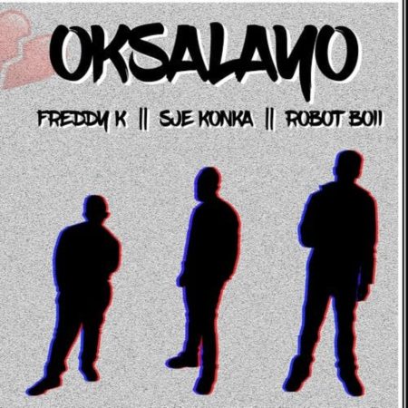 Sje Konka – Oksalayo feat. Robot Boii & Freddy K