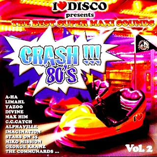 I Love Disco Crash!!! 80's - Vol.2 - 2009