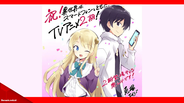 Isekai wa Smartphone Season 2 Telah Dikonfirmasi