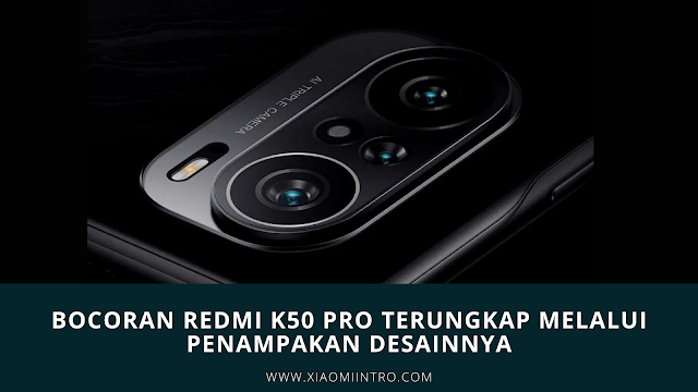 Bocoran Redmi K50 Pro Terungkap Melalui Penampakan Casingnya