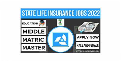 State Life Insurance Corporation of Pakistan Jobs 2022 – PK24LatestJobs