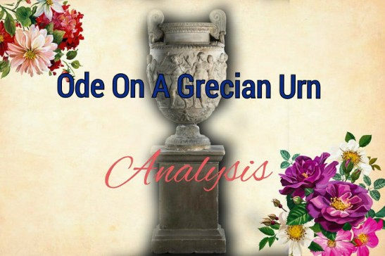 Ode on a Grecian Urn Analysis Summary