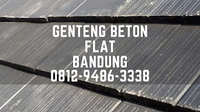Harga Genteng Beton Flat Bandung