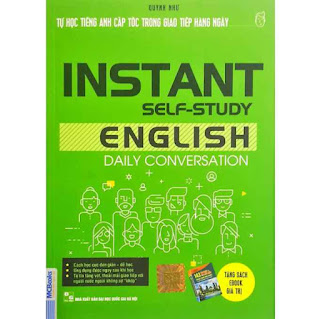 Tự Học Tiếng Anh Cấp Tốc Trong Giao Tiếp Hàng Ngày - Instant Self-Study English Daily Conversation ebook PDF EPUB AWZ3 PRC MOBI
