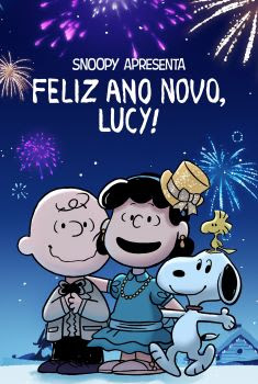 Snoopy Apresenta: Feliz Ano Novo, Lucy! Torrent - WEB-DL 1080p Dual Áudio