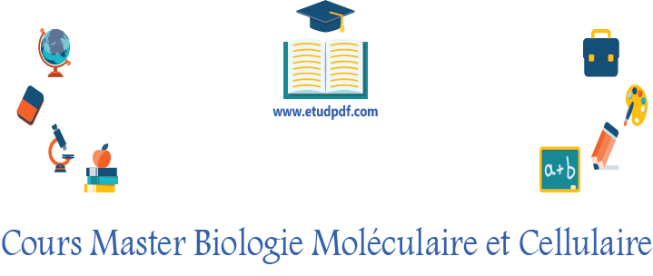 Cours Master Biologie Moléculaire et Cellulaire