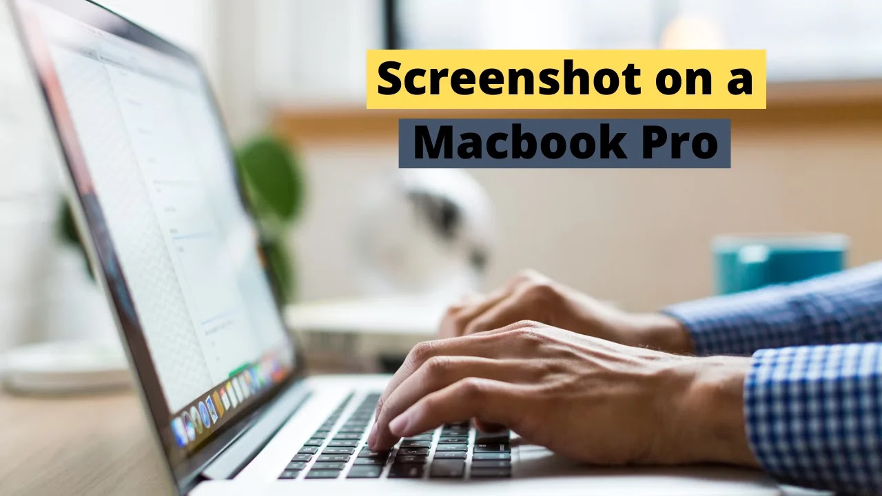 How to Screenshot on a Macbook Pro Laptop