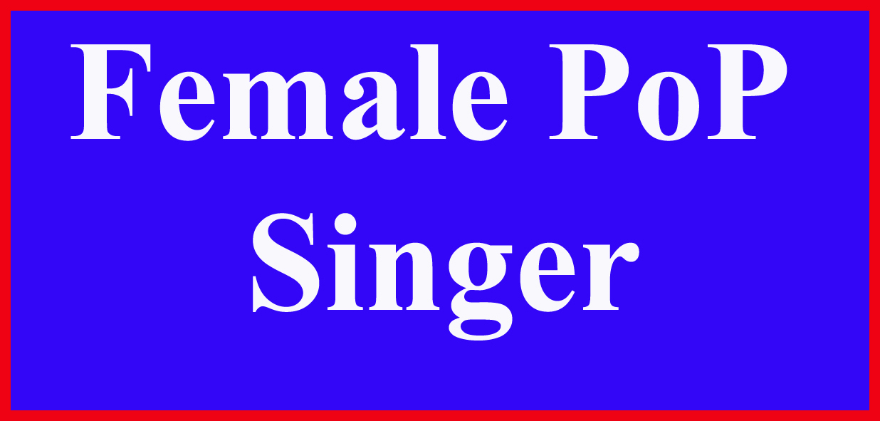 FEMALE POP SINGER