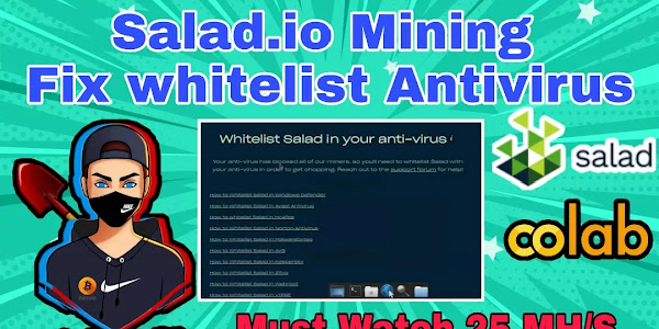 How to Salad.io mining on google Colab | Fix Whitelist antivirus 