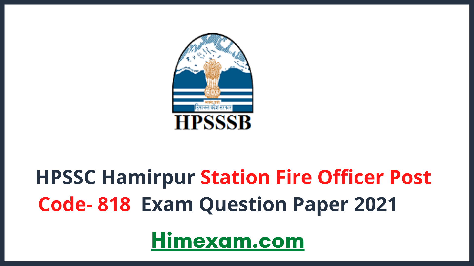 HPSSC Hamirpur Station Fire Officer Post Code- 818  Exam Question Paper 2021