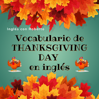 Vocabulario de THANKSGIVING DAY 🦃