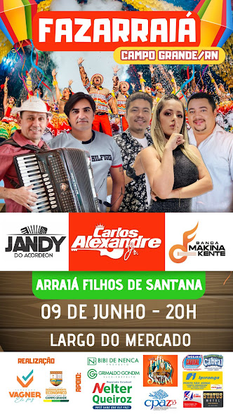 Dia 9 de Junho tem o FAZARRAIÁ com várias atrações em Campo Grande/RN
