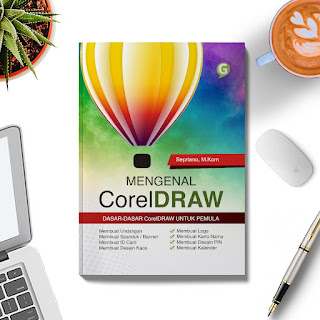 Buku Mengenal Corel Draw, Belajar Corel Draw dengan Mudah