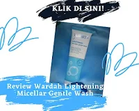 review wardah micellar gentle wash,