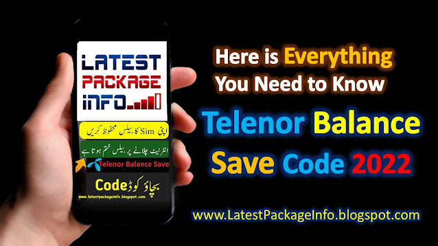 Telenor Balance Save Code - during using Internet 2022