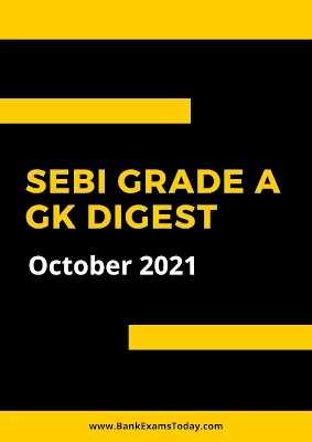 SEBI Grade A GK Digest: October 2021