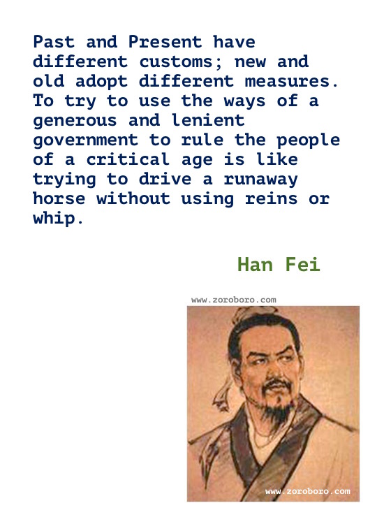 Han Fei Quotes. Han Fei Zi Philosophy, Han Fei Happiness, Simplicity, Know How Quotes. Han Fei Life Thoughts