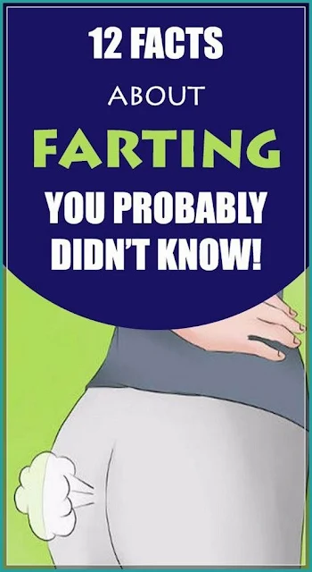 12 Facts About Farting You Probably Didn’t Know