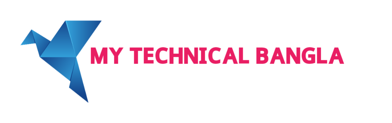 MyTechnical Bangla | Bangla Tech Site 