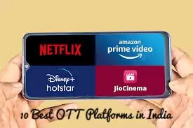 Top ott platforms, best ott platforms in India, best ott platforms, top 10 ott platforms, ott platforms in India