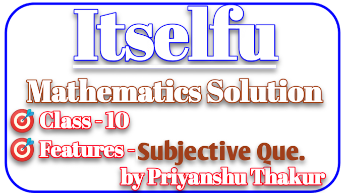 Bihar Board Class 10 Maths Solutions Chapter 2 बहुपद Subjective Questions
