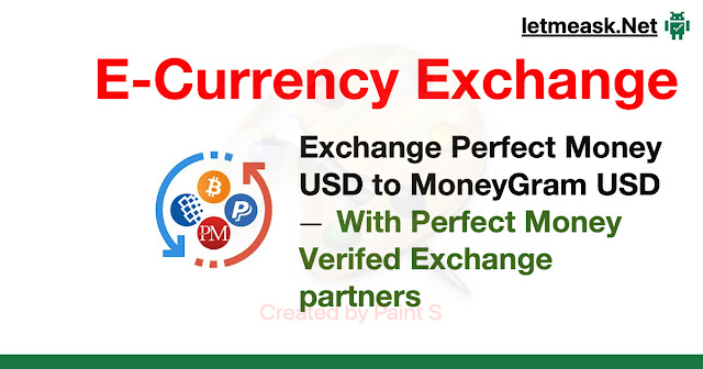 perfect money USD to MoneyGram USD