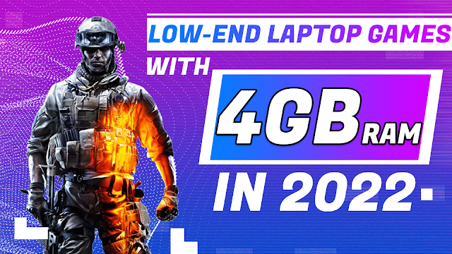 The Best Low-end Laptop Games | 4gb Ram Laptop Games No Graphics Card