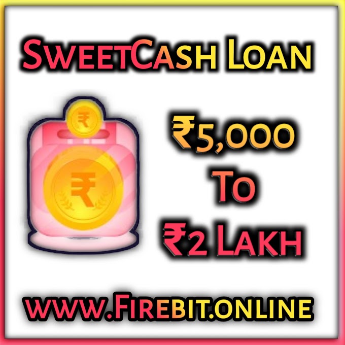  SweetCash Loan App Apply Online |  SweetCash Loan App Interest Rate |  SweetCash Loan App Review
