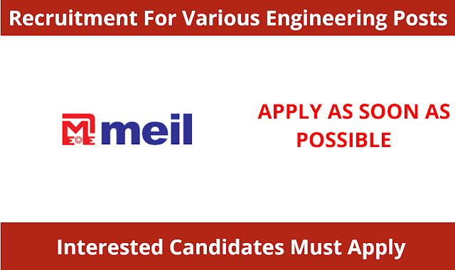 MEIL Recruitment 2022 | Apply For Various Engineer Posts