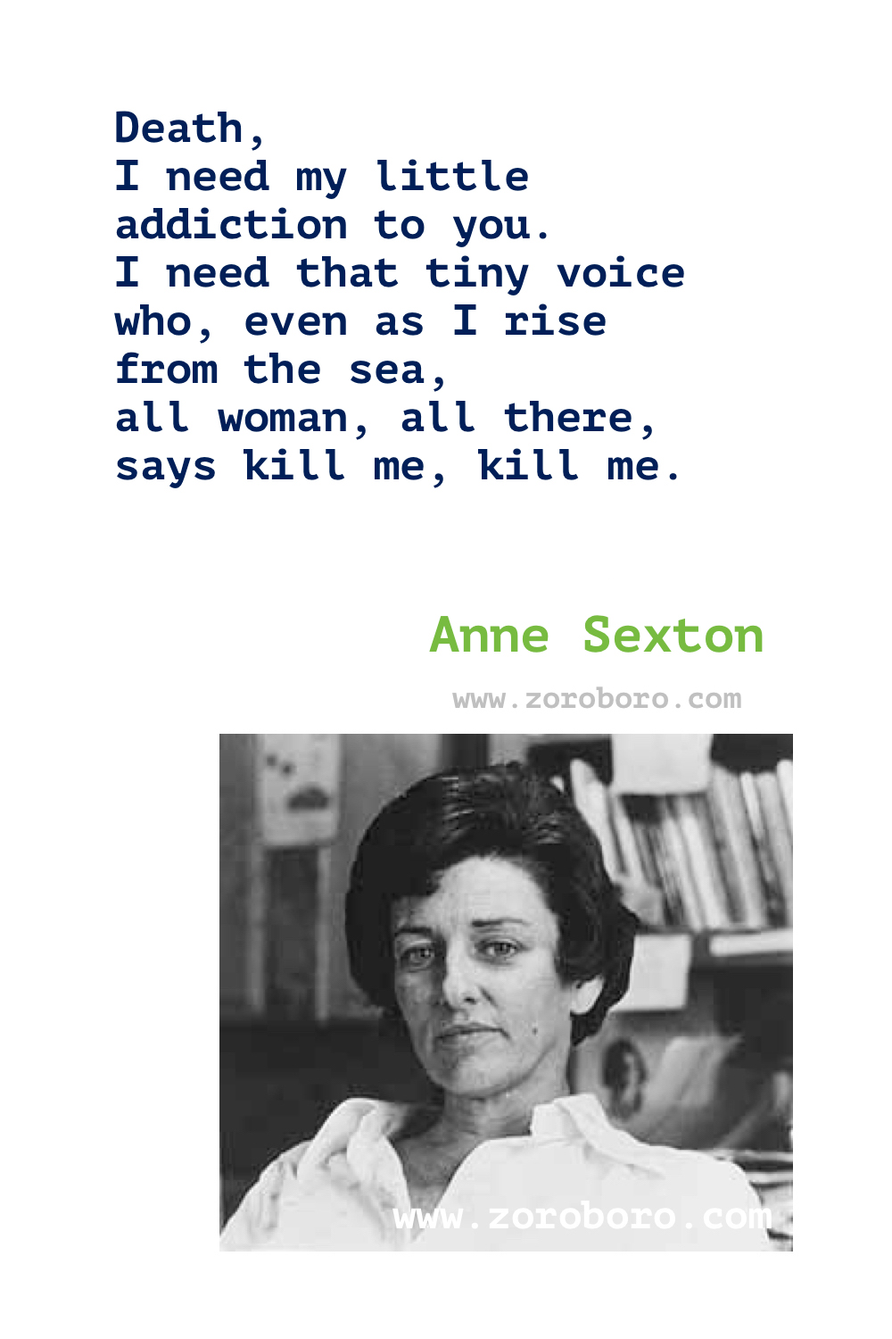 Anne Sexton Quotes. Anne Sexton Poems. Poetry. Anne Sexton Books Quotes. Poems By Anne Sexton.